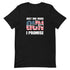 Just One More Gun I Promise Short-sleeve unisex t-shirt - Mainstream Freedom